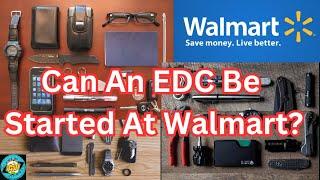 Can You Start An EDC From Walmart? For Under 100$? - Knives & EDC For Beginners