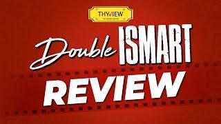 Double Ismart Movie Review  Ram Pothineni Kavya Thapar Sanjay Dutt  Puri Jagannadh  Thyview