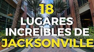 Lugares para visitar en Jacksonville Florida Top 18