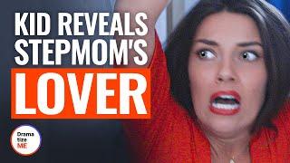 KID REVEALS STEPMOMS LOVER  @DramatizeMe