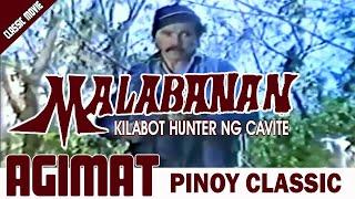 AGIMAT  MALABANAN  KILABOT HUNTER  RAMON REVILLA SR  FULL MOVIE IMPROVED