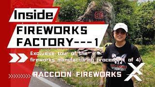 Inside Fireworks Factory Exclusive tour of the fireworks manufacturing process 1of4