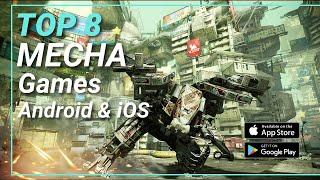 TOP 8 MECHA Games Android & iOS