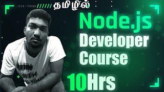 Node JS  Developer Course in Tamil  Full Video  10 Hrs