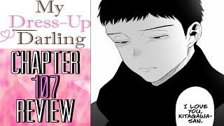 The Confession  My Dress-Up Darling Chapter 107 ReviewReaction