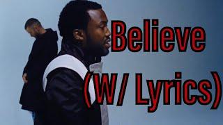 Meek Mill - Believe ft Justin Timberlake W Lyrics  Official Music Video Lyrics