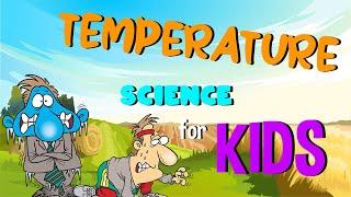 What is Temperature  Science for Kids