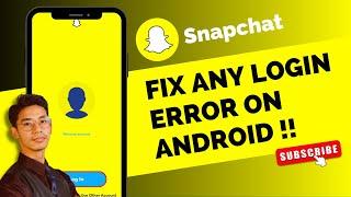 Snapchat - Fix Login Error on Android 