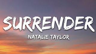 Natalie Taylor - Surrender Lyrics