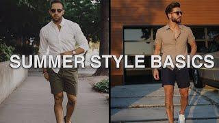 Mens Fashion 101 HOW TO DRESS FOR SUMMER