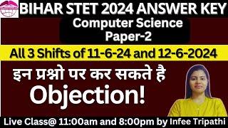 STET 2024 Objections on All shift questions  Bihar STET 2024 computer science by Infee maam