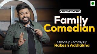 Family Comedian - Stand Up Comedy by Rakesh Addlakha  Crowdwork