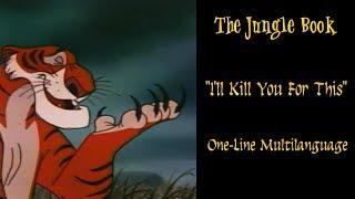 The Jungle Book  « Ill Kill You For This  » One-Line Multilanguage HD