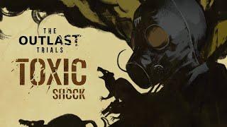 The Outlast Trials  Toxic Shock Limited-Time Event and Update