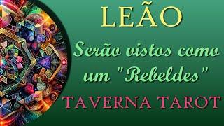 LEÃO •Serão vistos como Rebeldes• #leao