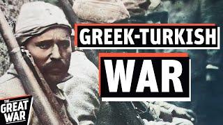 The Greek-Turkish War 1919-1923 Greco-Turkish War Documentary