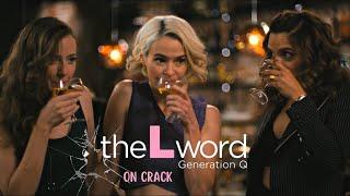 The L Word Gen Q on crack s1-s2