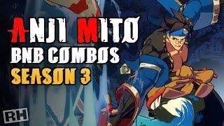 GGST 3.0 Anji Mito BnB Combos - Beginner Intermediate and Expert  Guilty Gear -Strive-