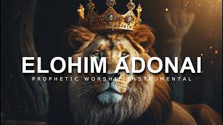 Elohim Adonai  Prophetic Worship Music  Intercession Prayer Instrumental