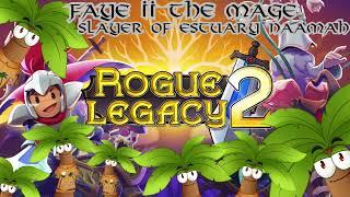 Rogue Legacy 2 Faye II the Mage Slayer of Estuary Naamah - No Commentary