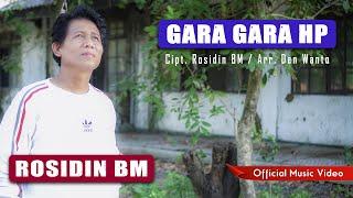 ROSIDIN BM  GARA GARA HP OFFICIAL MUSIC VIDEO