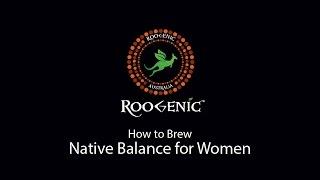 Roogenic Native Balance Brewing Tutorial