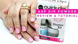 DIP POWDER TUTORIAL AND REVIEW  ASP QUICK DIP