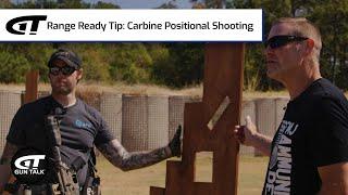 Range Ready Tip Carbine Positional Shooting  Gun Talk