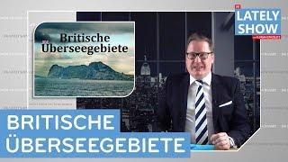 Britische Überseegebiete  2019  Die LATELY SHOW mit Florian Strzeletz  SATIRE