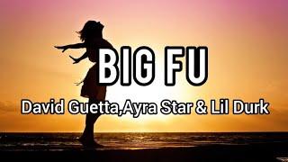 David GuettaAyra Star & Lil Durk - BIG FULyrics video