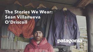 The Stories We Wear Sean Villanueva O’Driscoll  Patagonia