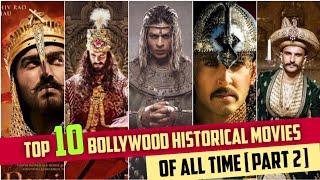 Top 10 Historical Bollywood Movie in Hindi India  Best Historical Bollywood Movies.