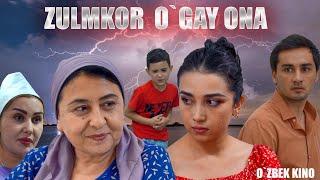 Zulmkor ogay ona Ozbek kino Зулмкор ўгай она