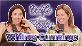 Whitney Cummings POPS By  Wife of the Party Podcast # 300