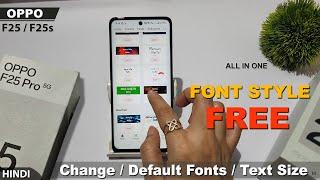How to change font style in oppo f25 pro 5g f25s pro  oppo f25 pro me font style kaise change kare