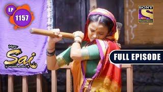 New Change  Mere Sai - Ep 1157  Full Episode  17 June 2022