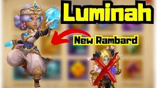 Luminah  New Epic hero a Rambard Replacement?  Castle Clash