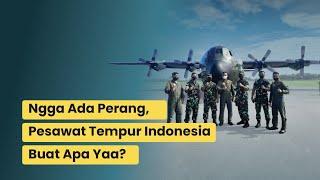 Perkuat Armada Udara Militer Indonesia