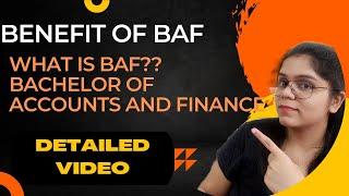 What is BAF Bachelor of Accounts and finance Benefits of BAF vs b.com Top colleges