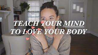 9 Mental Health Practices to Love Your Body More