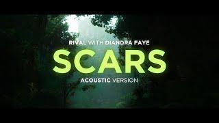 Rival - Scars w Diandra Faye Acoustic Version