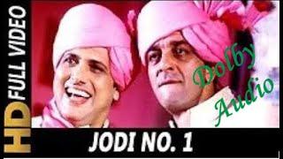 Ye Jodi Hai Number One HD 1080p  Govinda Songs  Sunjay Dutt Songs  Jodi No. 1 Songs  Dolby Audio