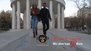 Manuel Ameti Mo dive tuja 100 Evro  Official Video  2017