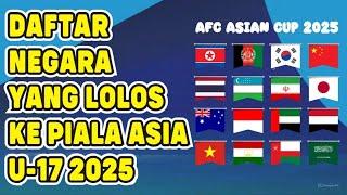 INILAH DAFTAR LENGKAP NEGARA YANG LOLOS KE PIALA ASIA U-17 2025