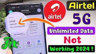 airtel 5g unlimited data not working  5g unlimited data airtel not working  airtel 5g not working