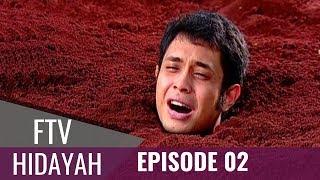 FTV Hidayah - Episode 02  Terbenam Sebatas Leher