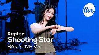 4K Kep1er - “Shooting Star” Band LIVE Concert its Live K-POP live music show