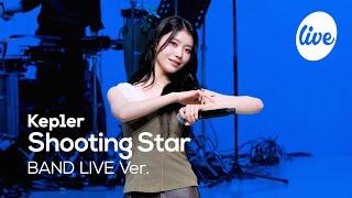 4K Kep1er케플러 “Shooting Star” Band LIVE Concert 짱플러와 함께라면 더는 겁날 게 없거든 it’s KPOP LIVE 잇츠라이브