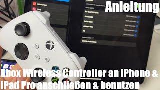 Xbox Wireless Controller an Apple iPhone & iPad Pro anschließen und benutzen Anleitung