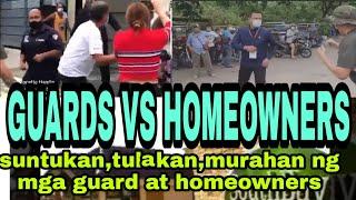 GUARD VS HOMEOWNERS SUNTUKANTULAKANAT MURAHAN